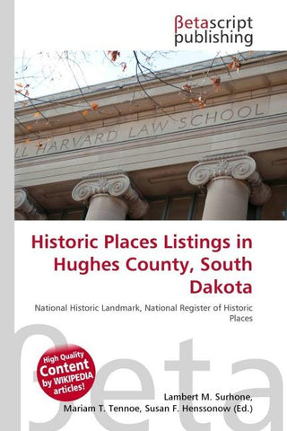 Historic Places Listings in Hughes County, South Dakota