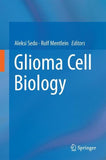Glioma Cell Biology