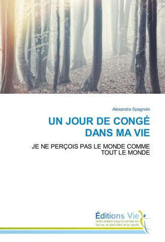 UN JOUR DE CONGÉ DANS MA VIE