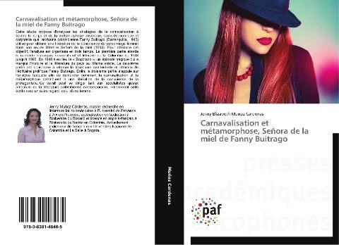 Carnavalisation et métamorphose, Señora de la miel de Fanny Buitrago