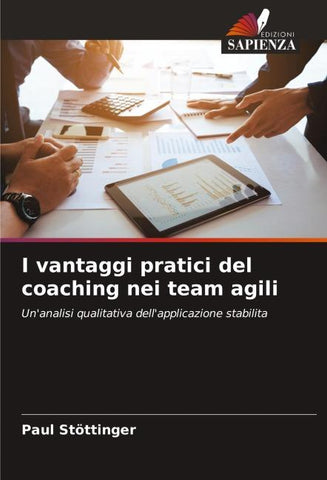 I vantaggi pratici del coaching nei team agili