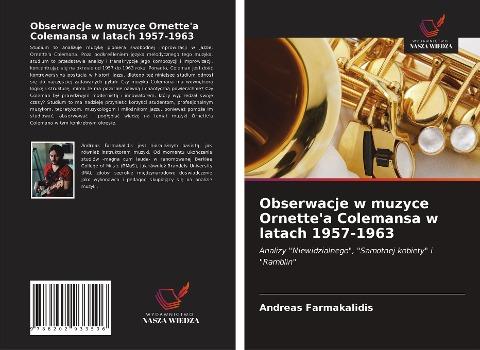 Obserwacje w muzyce Ornette'a Colemansa w latach 1957-1963