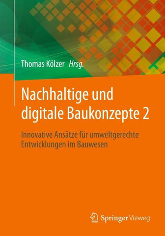 Nachhaltige und digitale Baukonzepte 2