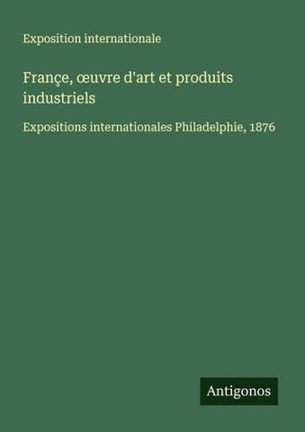 Françe, ¿uvre d'art et produits industriels