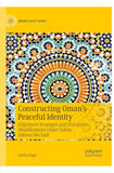 Constructing Oman’s Peaceful Identity