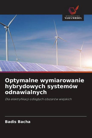 Optymalne wymiarowanie hybrydowych systemów odnawialnych
