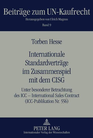 Internationale Standardverträge im Zusammenspiel mit dem CISG