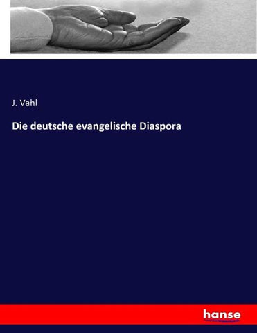 Die deutsche evangelische Diaspora