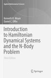Introduction to Hamiltonian Dynamical Systems and the N-Body Problem