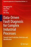 Data-Driven Fault Diagnosis for Complex Industrial Processes