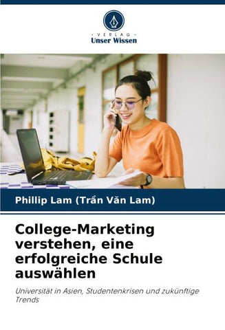 College-Marketing verstehen, eine erfolgreiche Schule auswählen