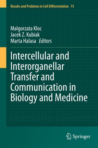 Intercellular and Interorganellar Transfer and Communication in Biology and Medicine
