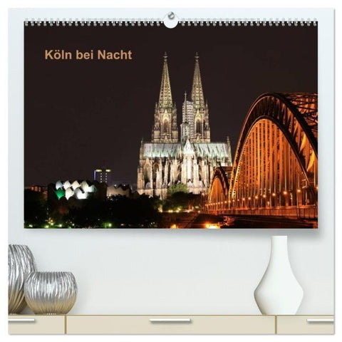 Köln bei Nacht (hochwertiger Premium Wandkalender 2026 DIN A2 quer), Kunstdruck in Hochglanz