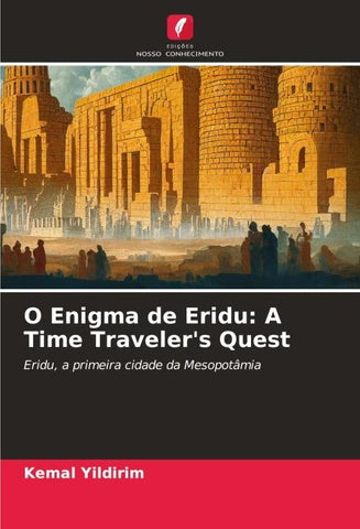 O Enigma de Eridu: A Time Traveler's Quest