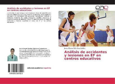 Análisis de accidentes y lesiones en EF en centros educativos