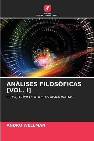 ANÁLISES FILOSÓFICAS [VOL. I]