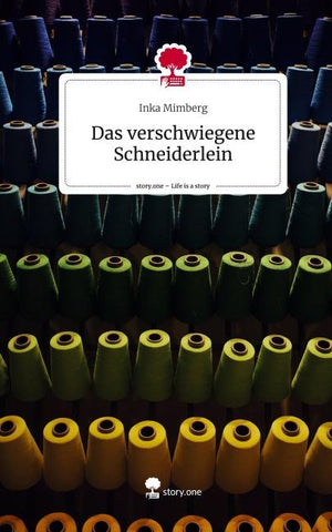 Das verschwiegene Schneiderlein. Life is a Story - story.one