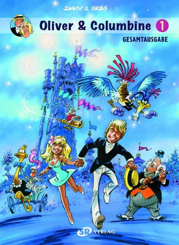 Oliver & Columbine 1 Gesamtausgabe