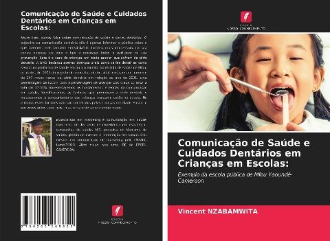 Comunicação de Saúde e Cuidados Dentários em Crianças em Escolas: