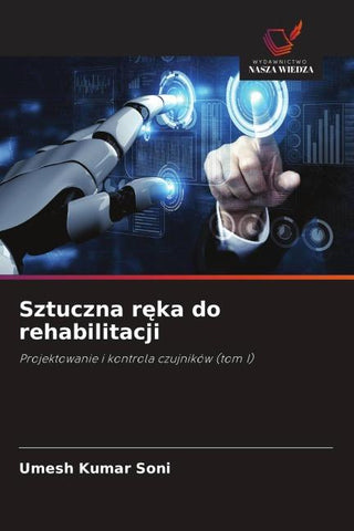 Sztuczna r¿ka do rehabilitacji