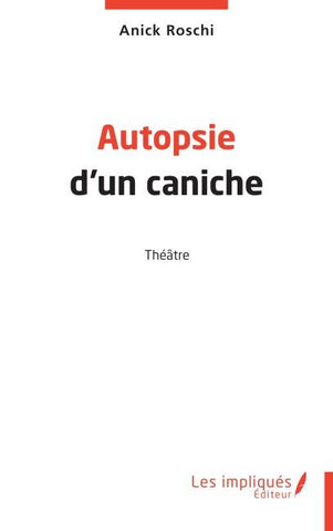 Autopsie d'un caniche