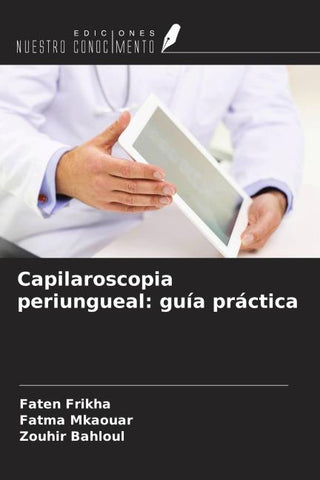 Capilaroscopia periungueal: guía práctica