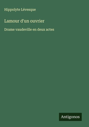 Lamour d'un ouvrier
