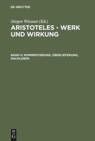 Kommentierung, Überlieferung, Nachleben