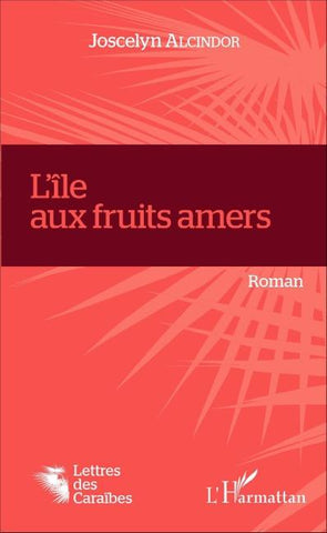 L'île aux fruits amers