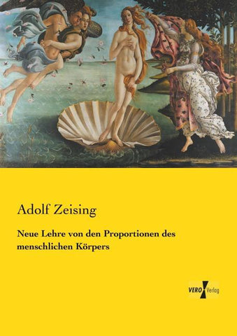 Neue Lehre von den Proportionen des menschlichen Körpers