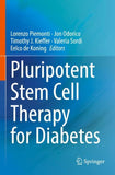 Pluripotent Stem Cell Therapy for Diabetes