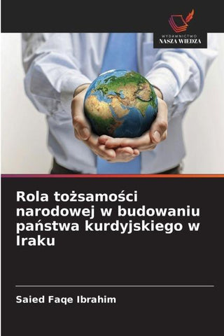 Rola to¿samo¿ci narodowej w budowaniu pa¿stwa kurdyjskiego w Iraku