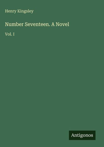 Number Seventeen. A Novel