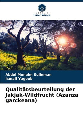 Qualitätsbeurteilung der Jakjak-Wildfrucht (Azanza garckeana)