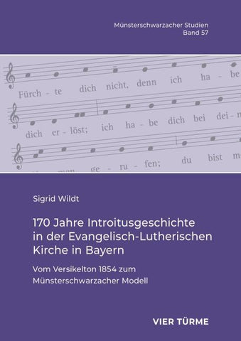 170 Jahre Introitusgeschichte in der Evangelisch- Lutherischen Kirche in Bayern