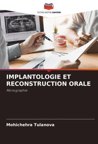 IMPLANTOLOGIE ET RECONSTRUCTION ORALE