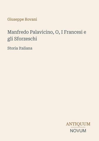 Manfredo Palavicino, O, I Francesi e gli Sforzeschi