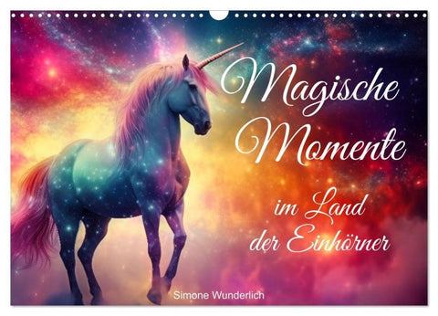 Magische Momente im Land der Einhörner (Wandkalender 2026 DIN A3 quer), CALVENDO Monatskalender