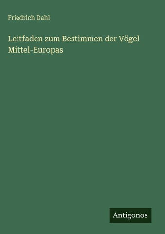 Leitfaden zum Bestimmen der Vögel Mittel-Europas