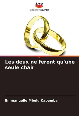 Les deux ne feront qu'une seule chair