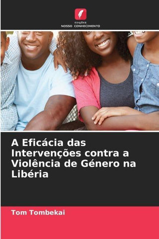 A Eficácia das Intervenções contra a Violência de Género na Libéria