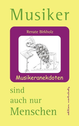 Musiker sind auch nur Menschen
