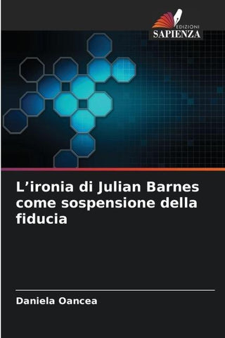 L'ironia di Julian Barnes come sospensione della fiducia