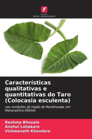 Características qualitativas e quantitativas do Taro (Colocasia esculenta)