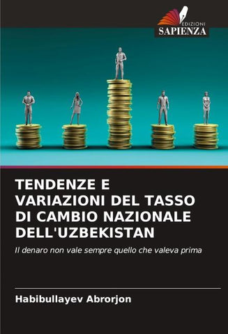 TENDENZE E VARIAZIONI DEL TASSO DI CAMBIO NAZIONALE DELL'UZBEKISTAN