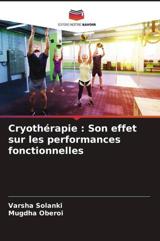 Cryothérapie : Son effet sur les performances fonctionnelles