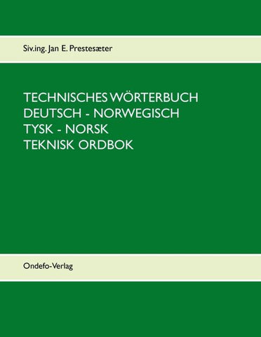 Technisches Wörterbuch Deutsch-Norwegisch