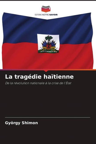 La tragédie haïtienne