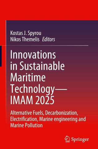 Innovations in Sustainable Maritime Technology—IMAM 2025