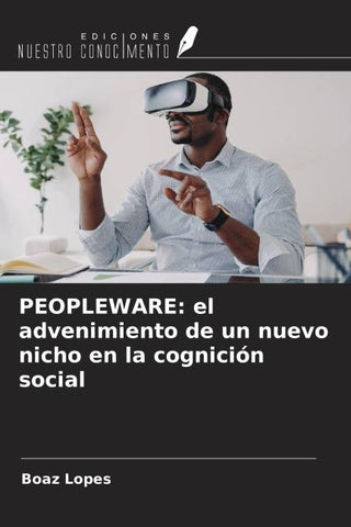 PEOPLEWARE: el advenimiento de un nuevo nicho en la cognición social